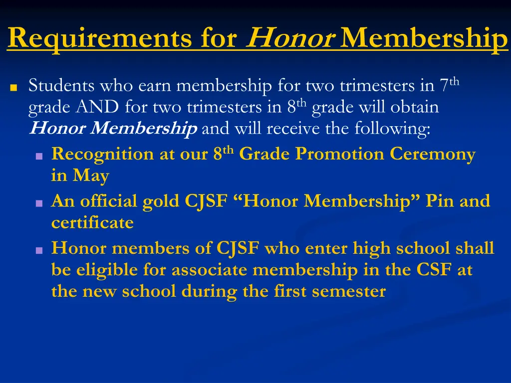 requirements for honor membership