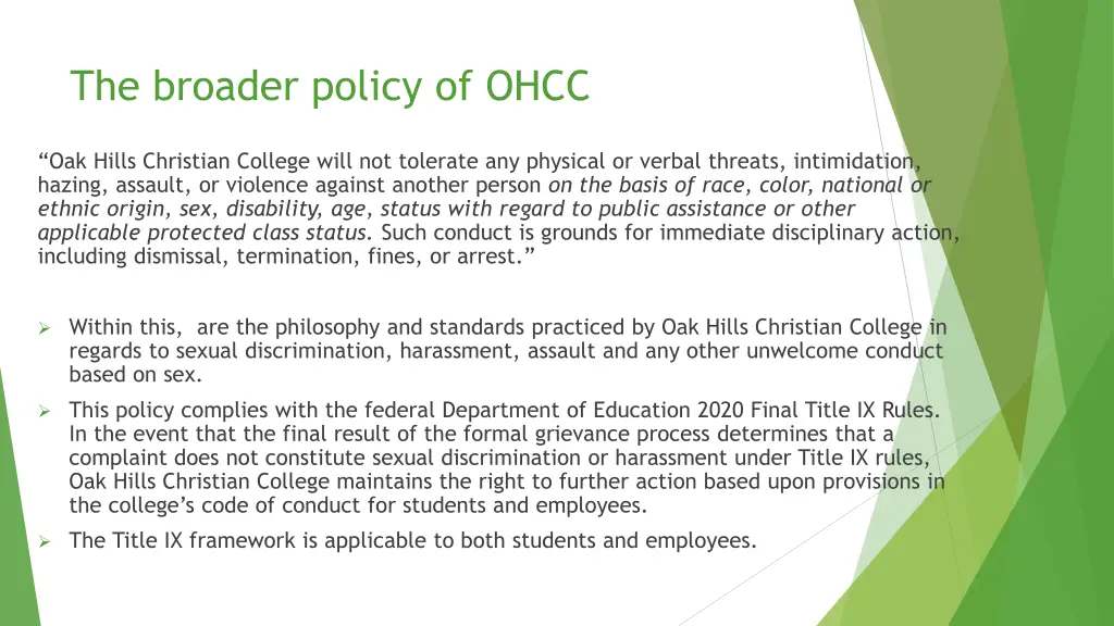 the broader policy of ohcc