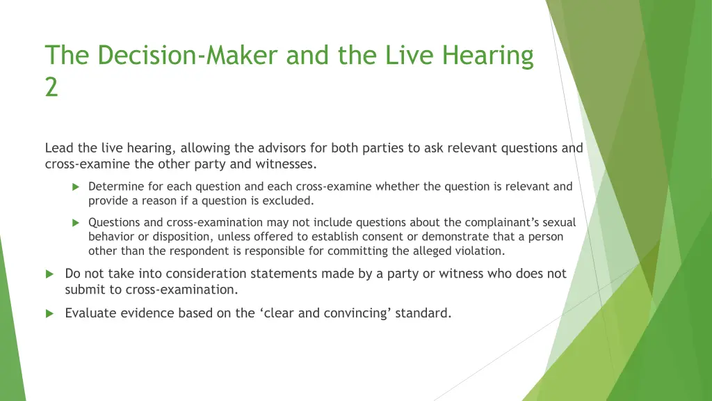 the decision maker and the live hearing 2