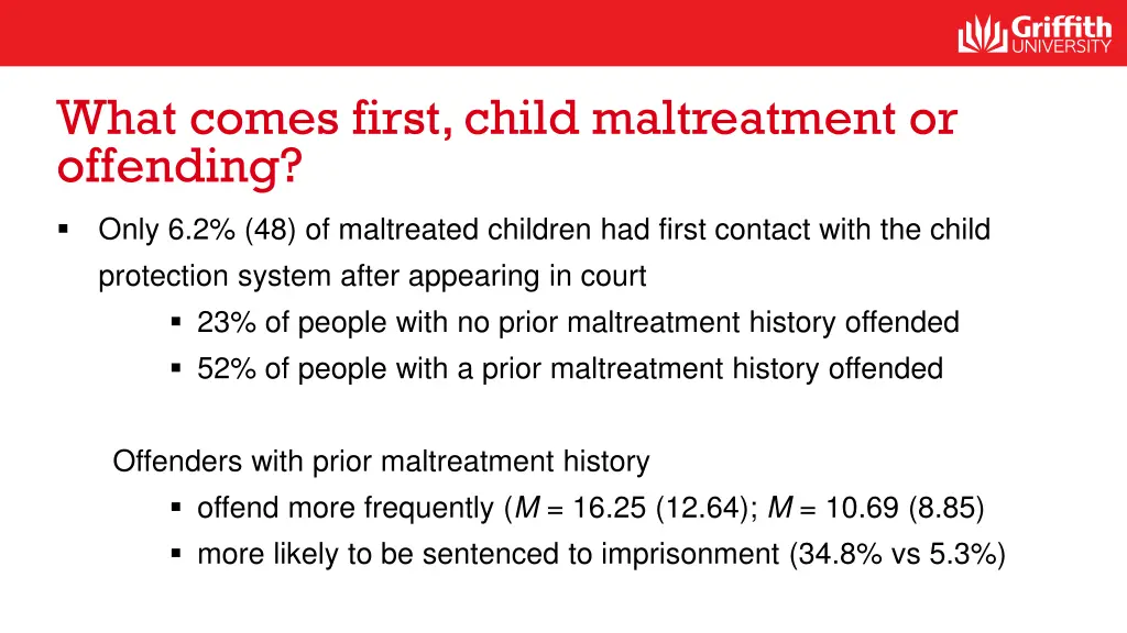 what comes first child maltreatment or offending 1