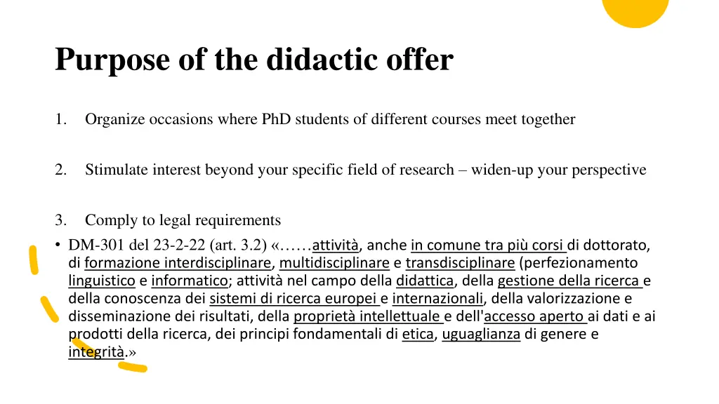 purpose of the didactic offer