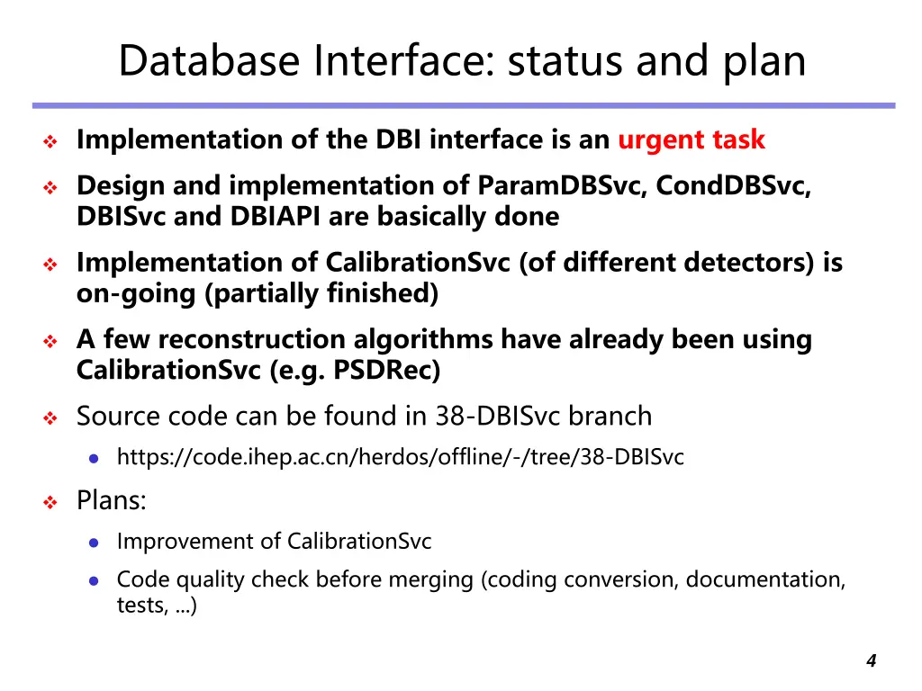 database interface status and plan