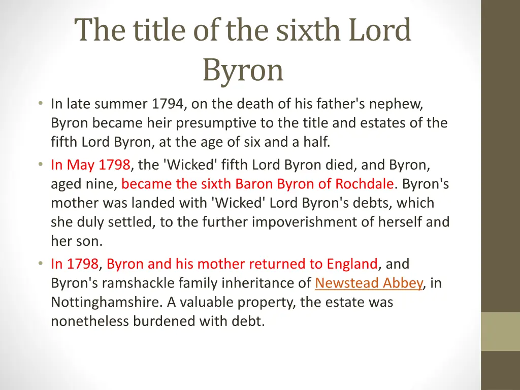the title of the sixth lord byron in late summer