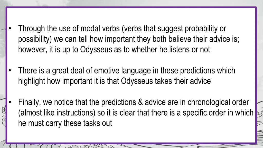 through the use of modal verbs verbs that suggest