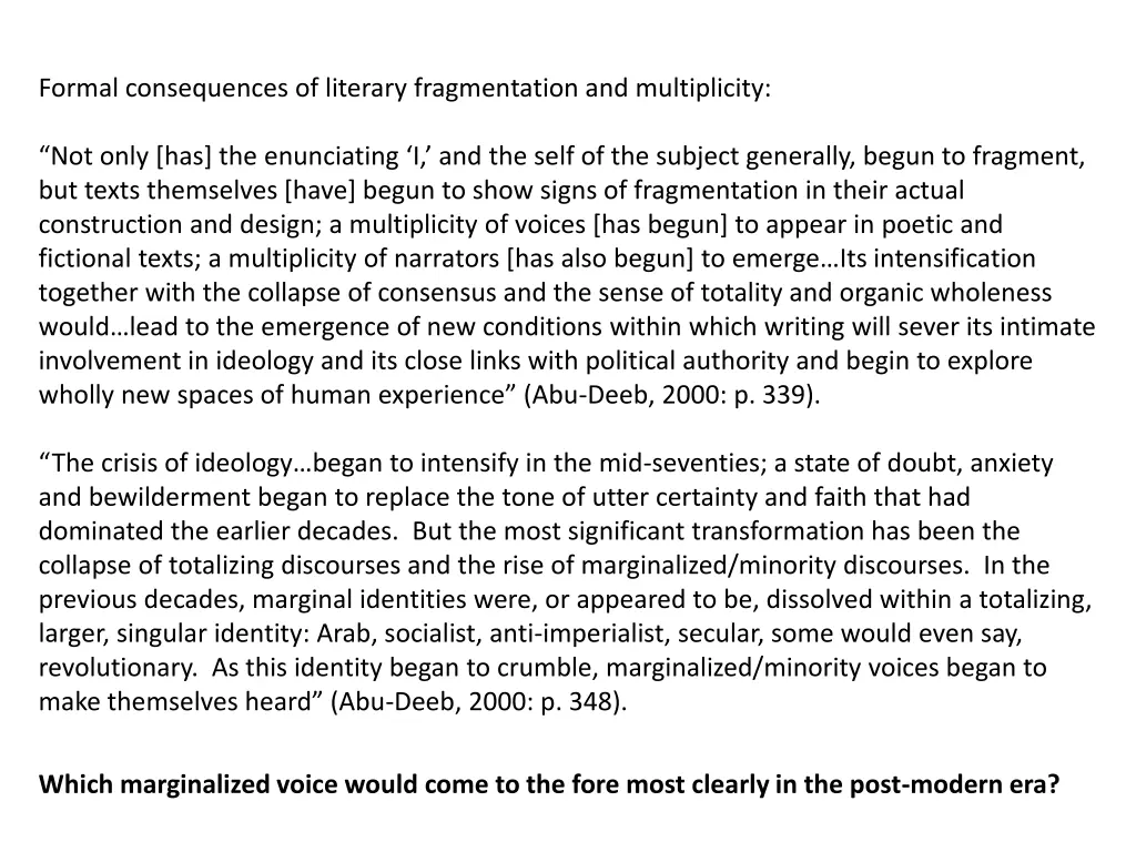 formal consequences of literary fragmentation