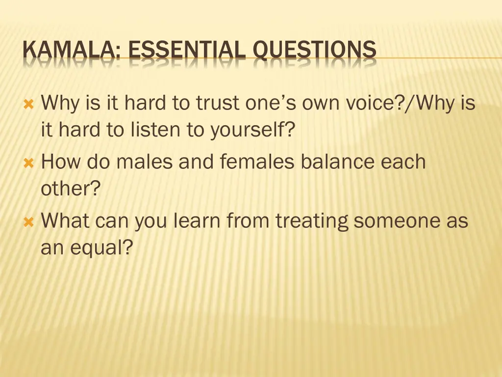 kamala essential questions