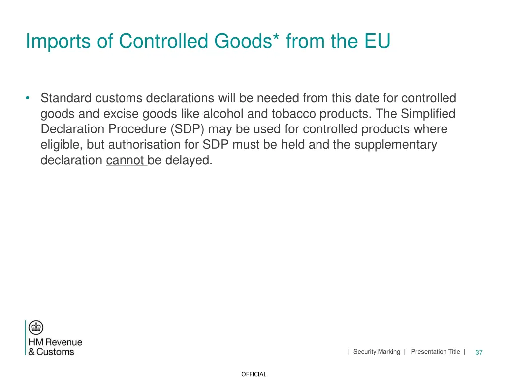 imports of controlled goods from the eu