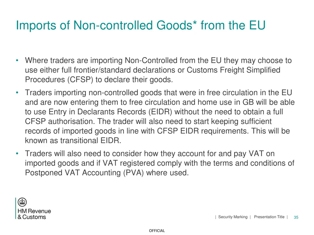 imports of non controlled goods from the eu