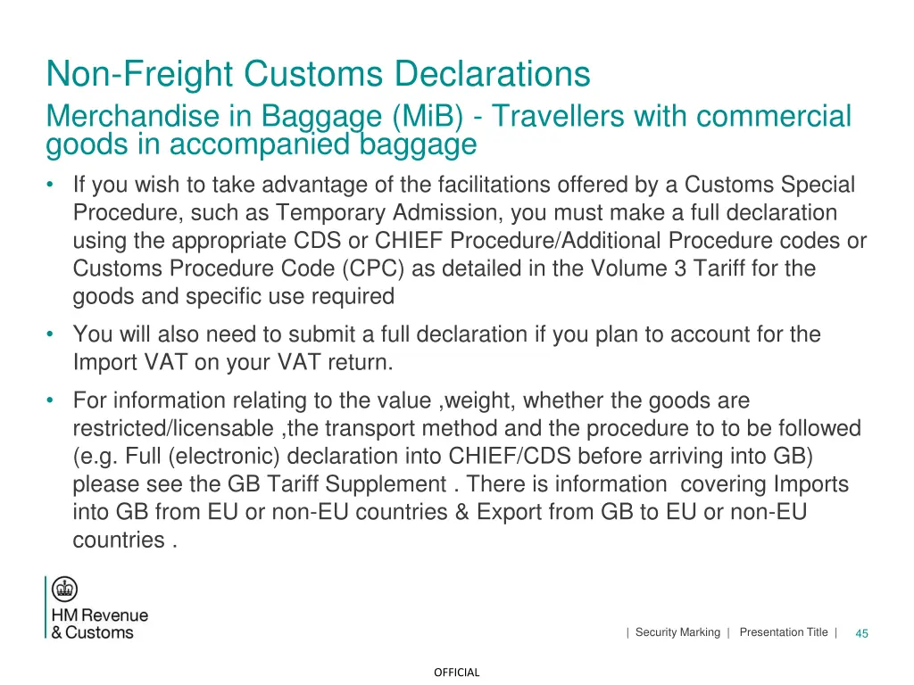 non freight customs declarations merchandise