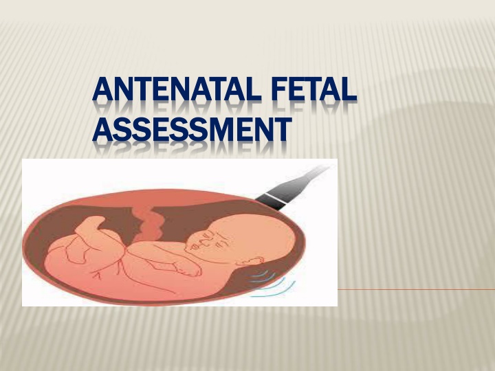 antenatal fetal antenatal fetal assessment