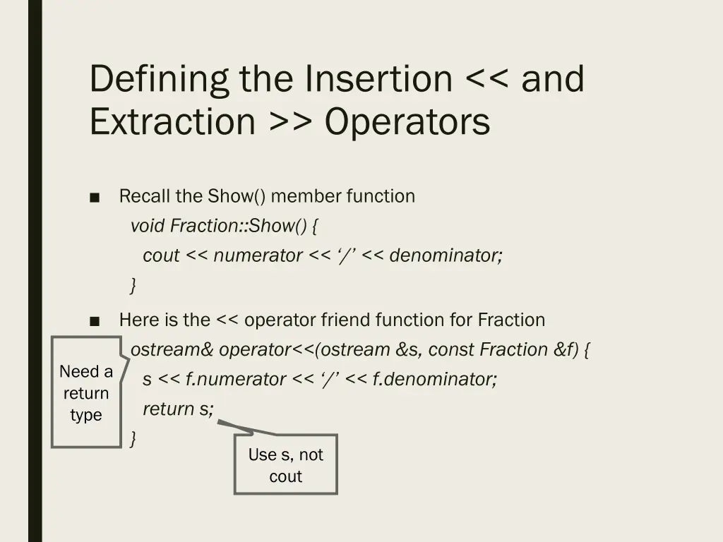 defining the insertion and extraction operators