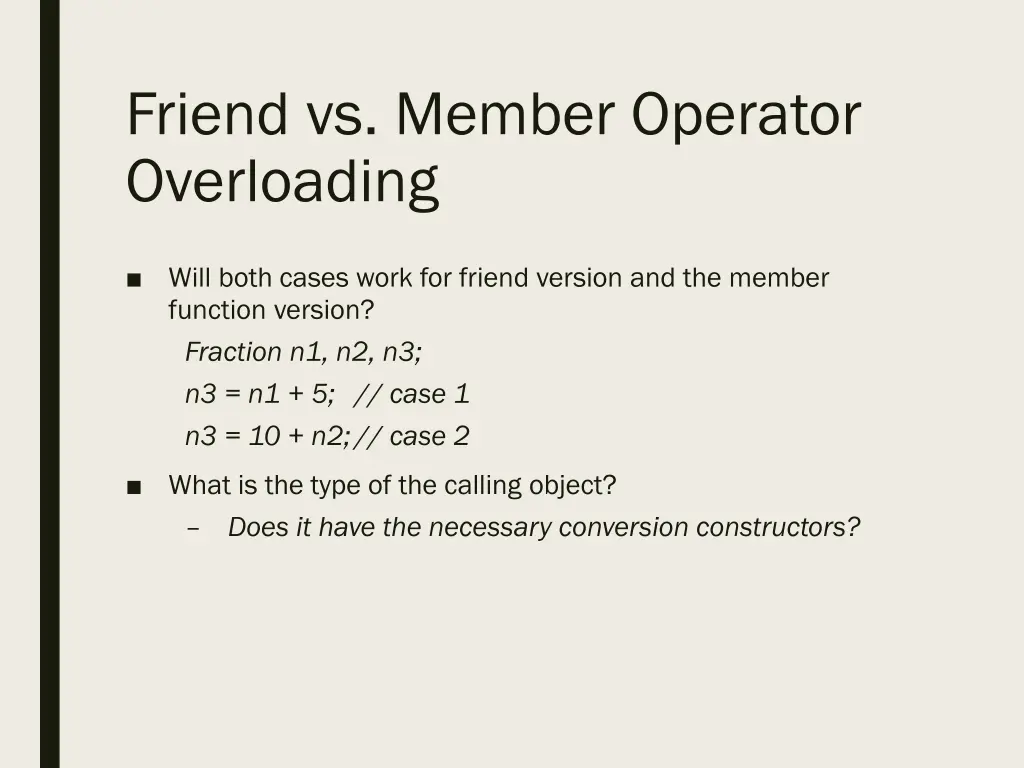 friend vs member operator overloading