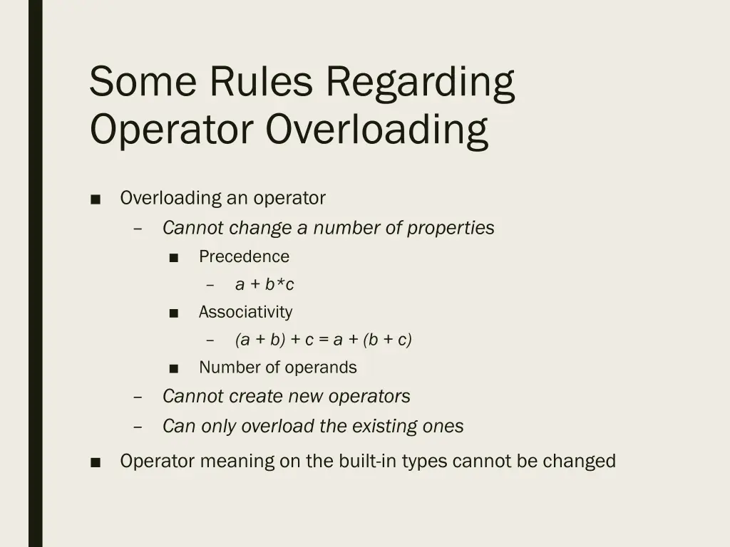 some rules regarding operator overloading