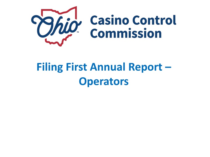 filing first annual report operators