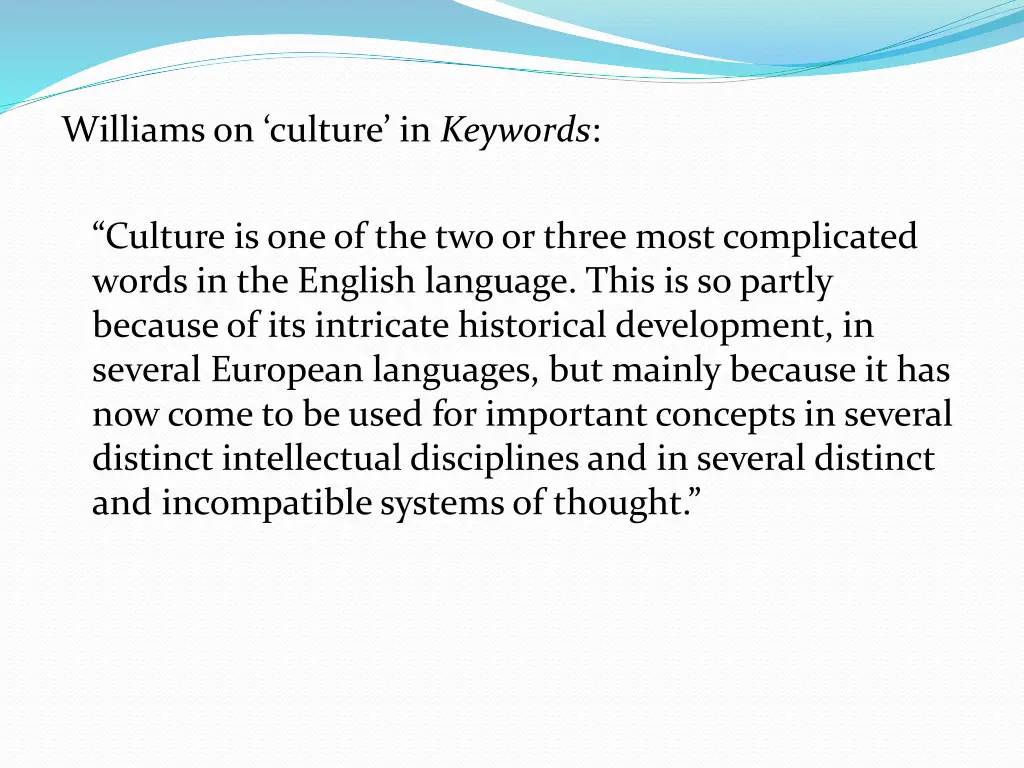 williams on culture in keywords