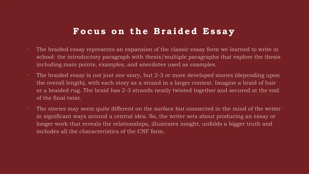 focus on the braided essay