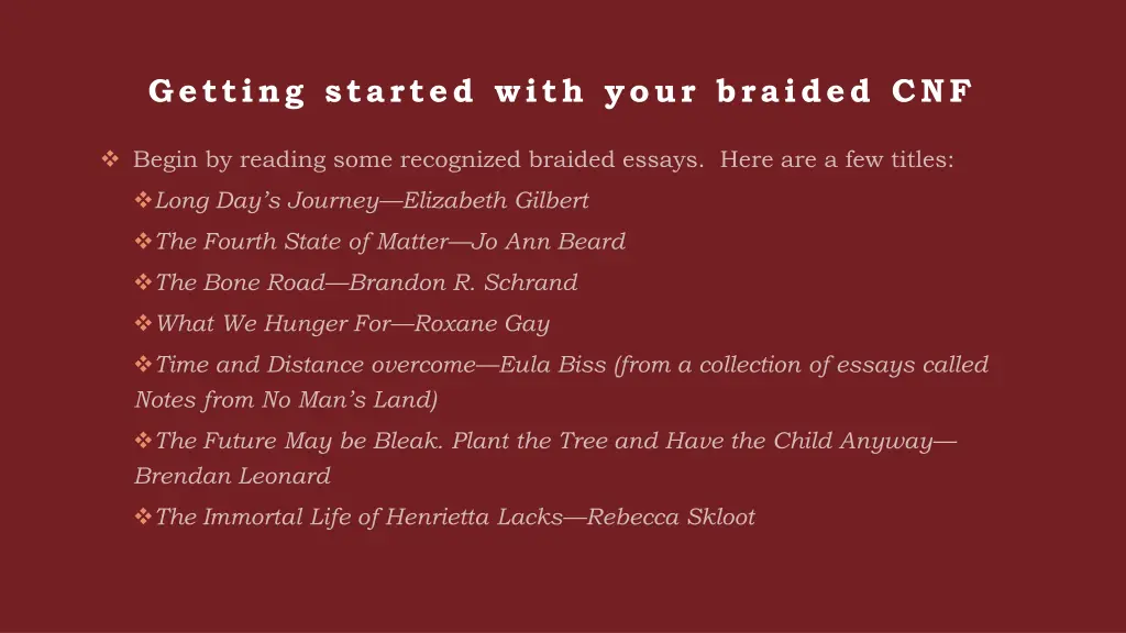 getting started with your braided cnf