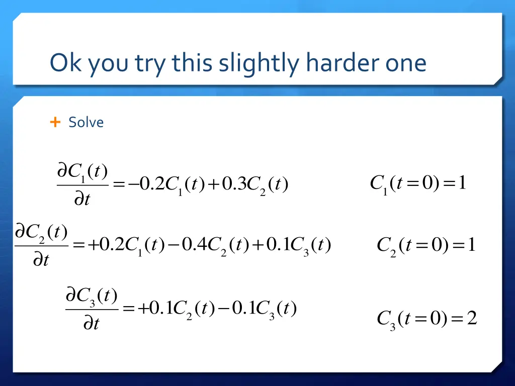 ok you try this slightly harder one