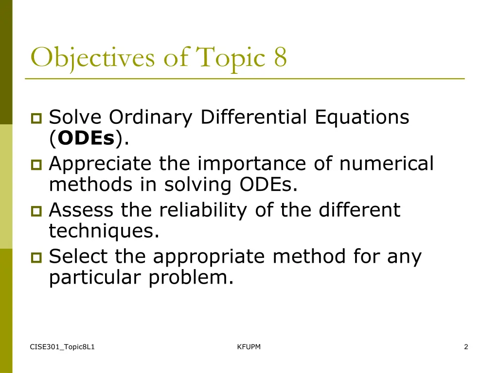 objectives of topic 8