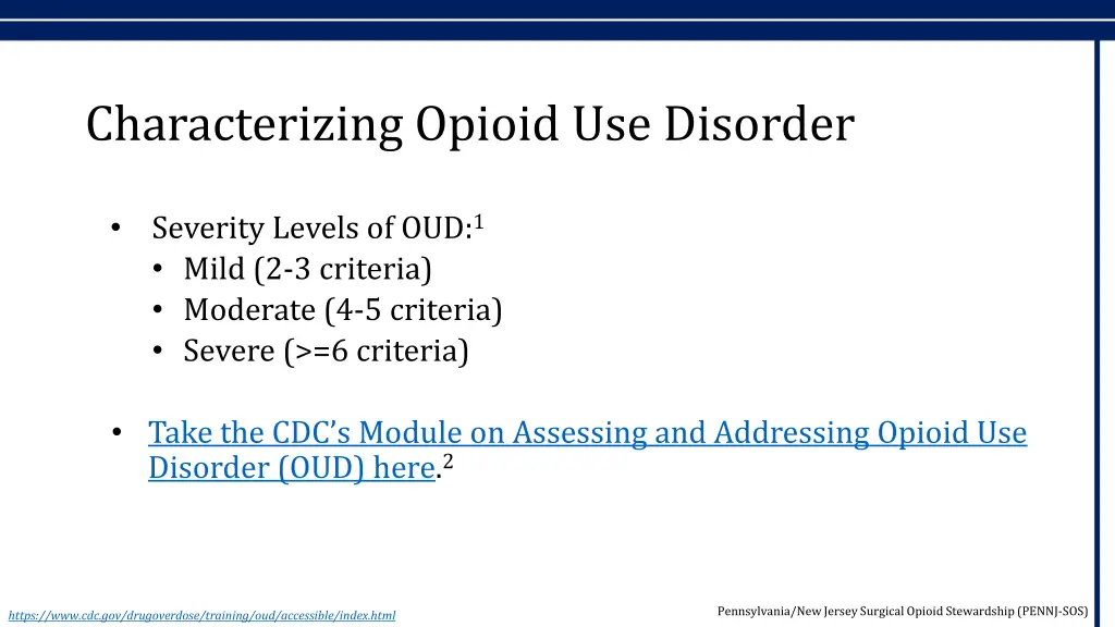 characterizing opioid use disorder