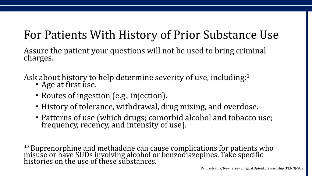 for patients with history of prior substance