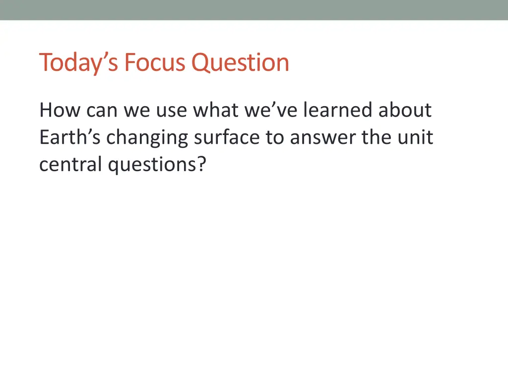 today s focus question