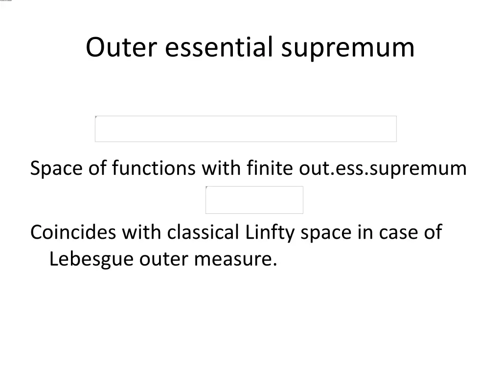 outer essential supremum