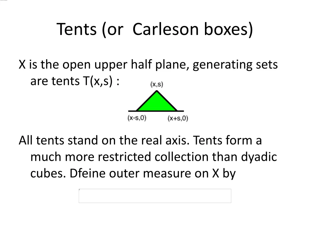 tents or carleson boxes