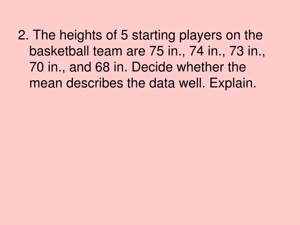 2 the heights of 5 starting players