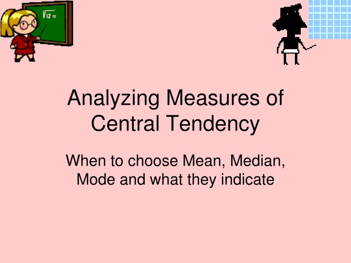 analyzing measures of central tendency
