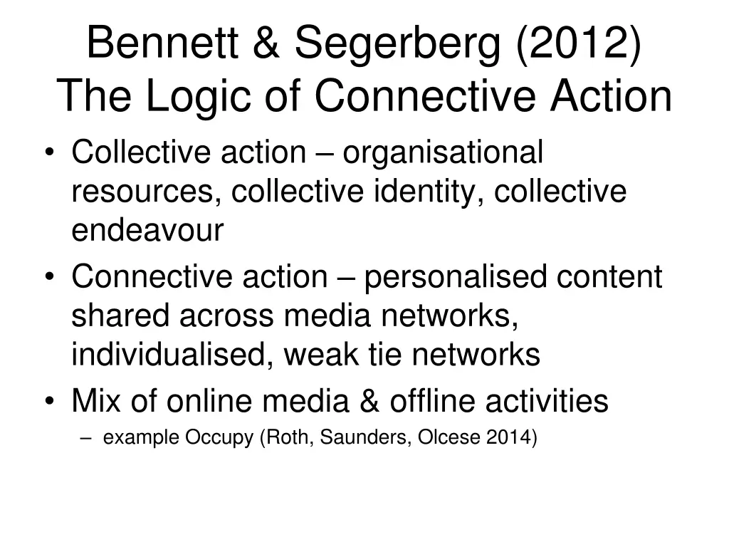 bennett segerberg 2012 the logic of connective