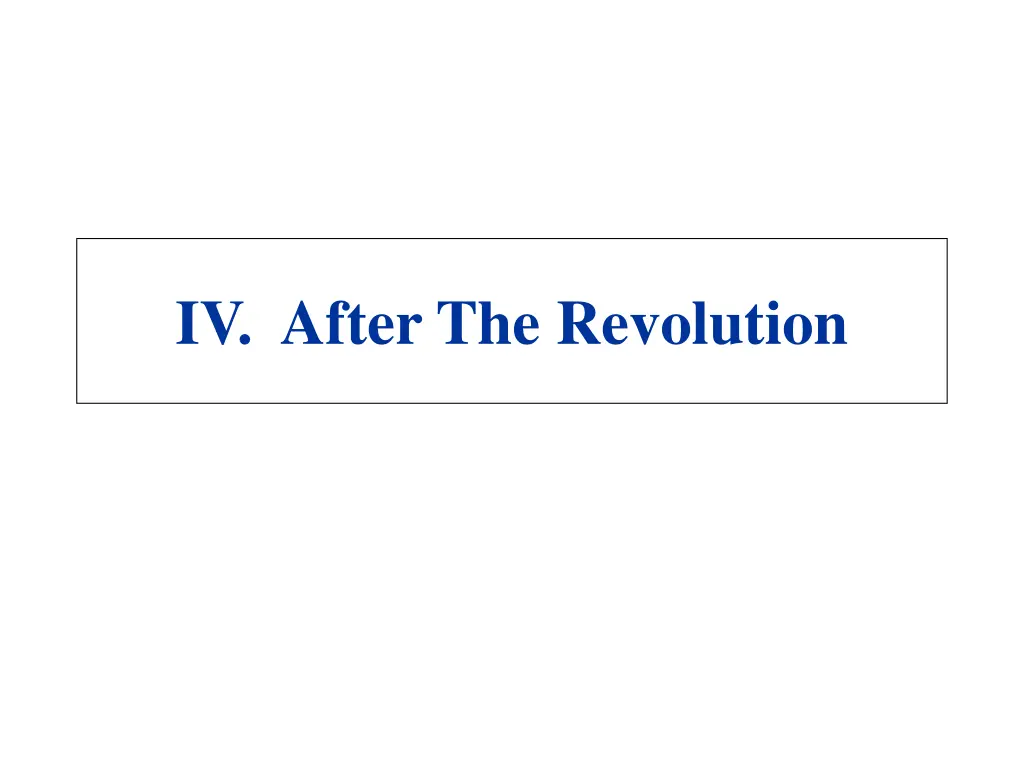 iv after the revolution
