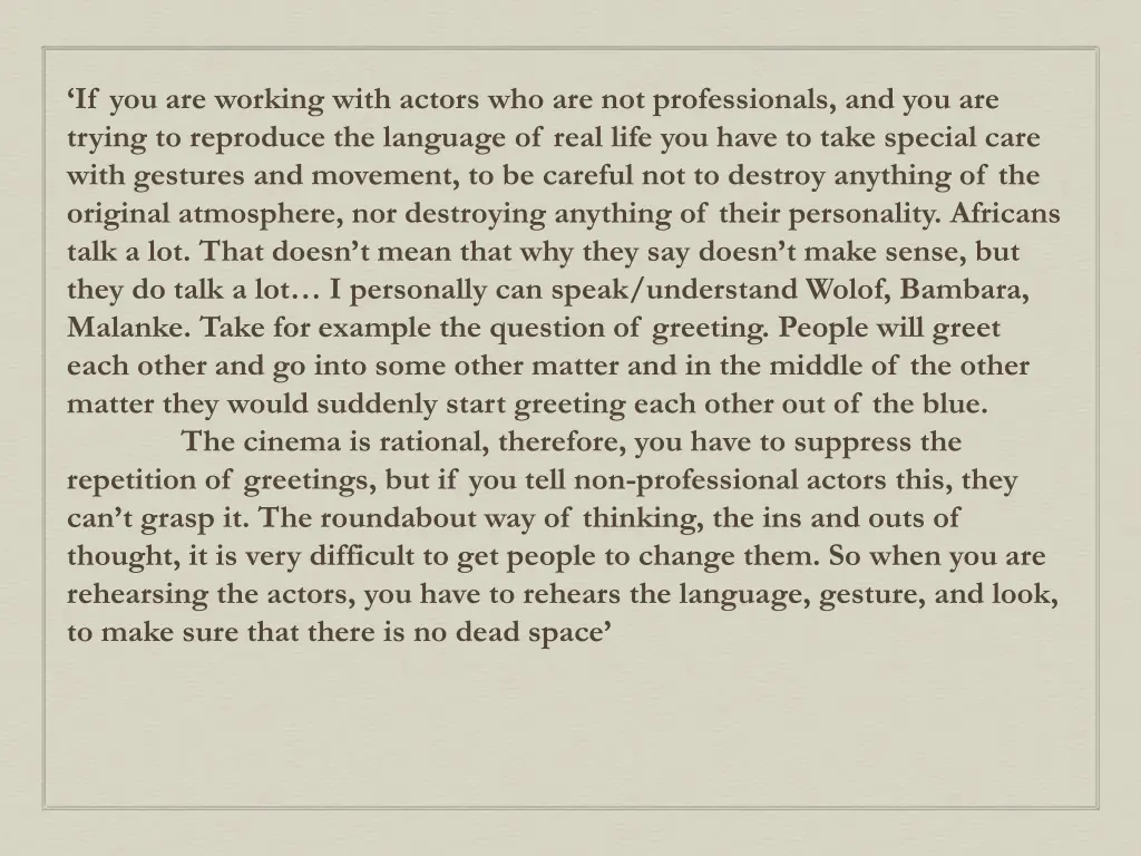 if you are working with actors