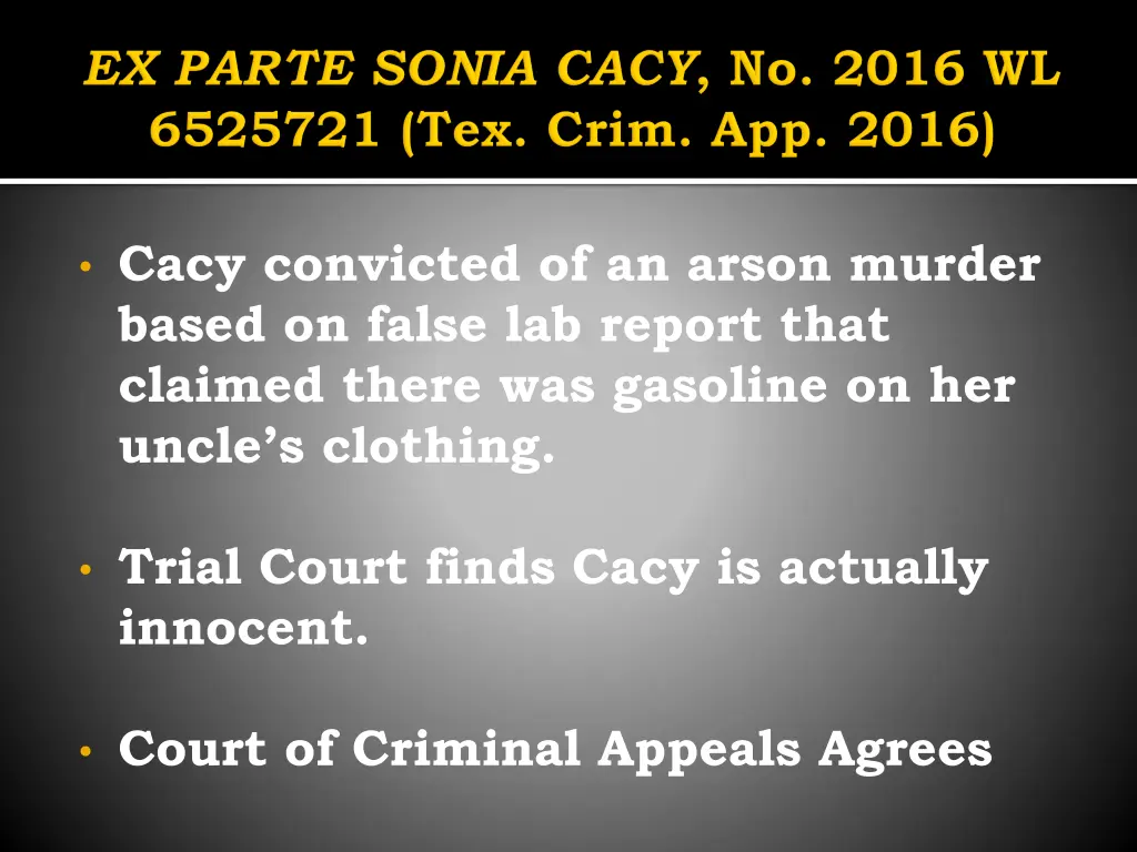 cacy convicted of an arson murder based on false