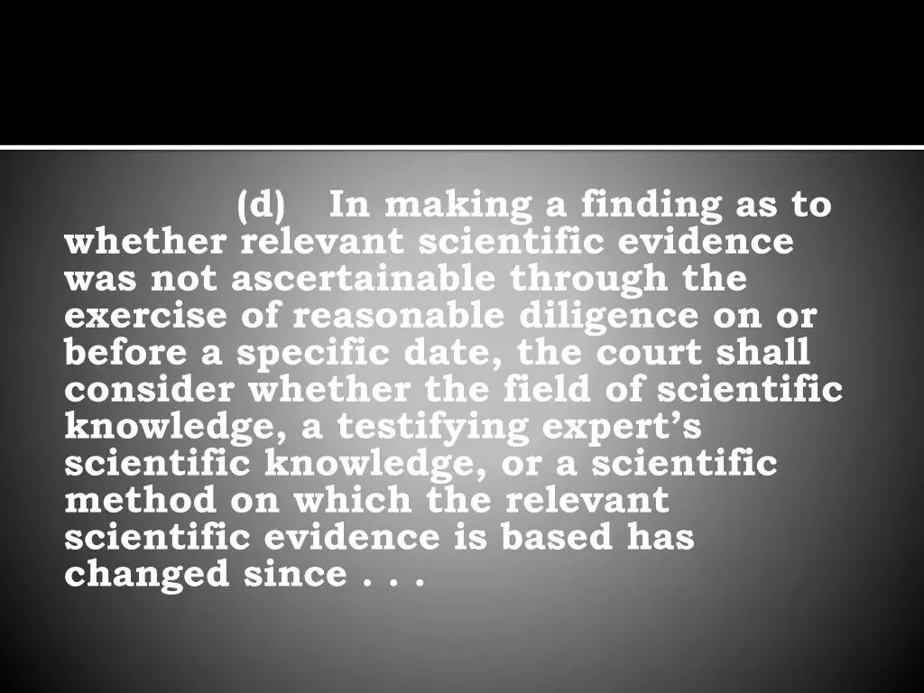 d in making a finding as to whether relevant