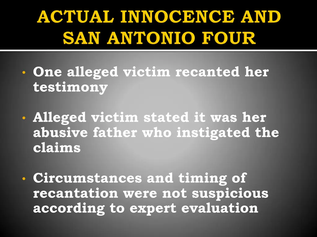 one alleged victim recanted her testimony