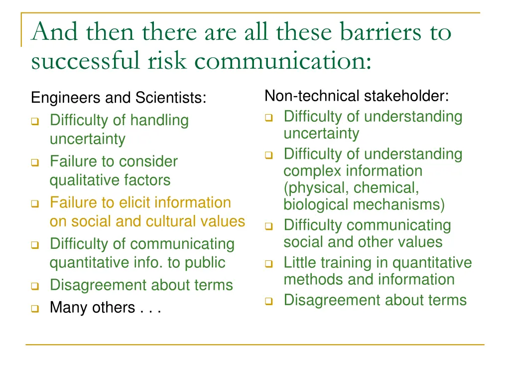 and then there are all these barriers