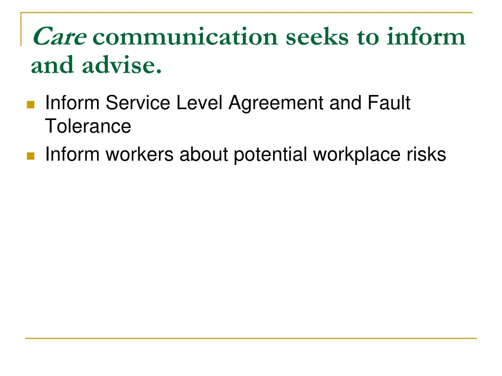care communication seeks to inform and advise