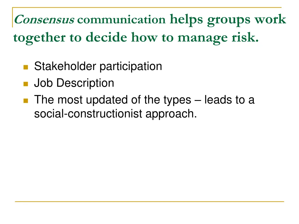 consensus communication helps groups work