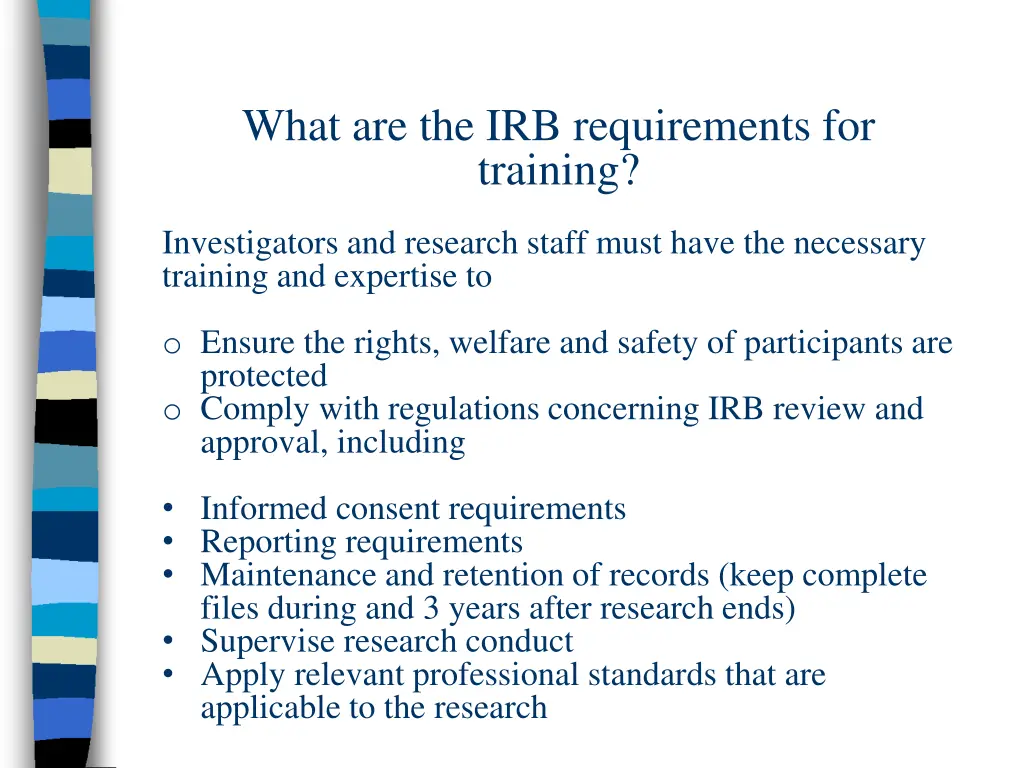 what are the irb requirements for training 1