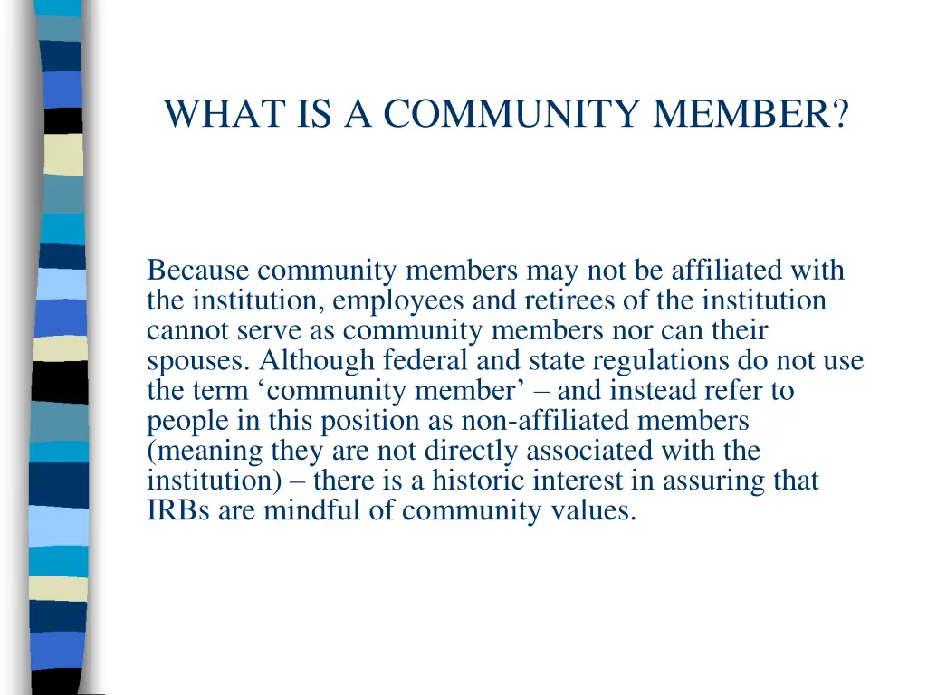 what is a community member 1