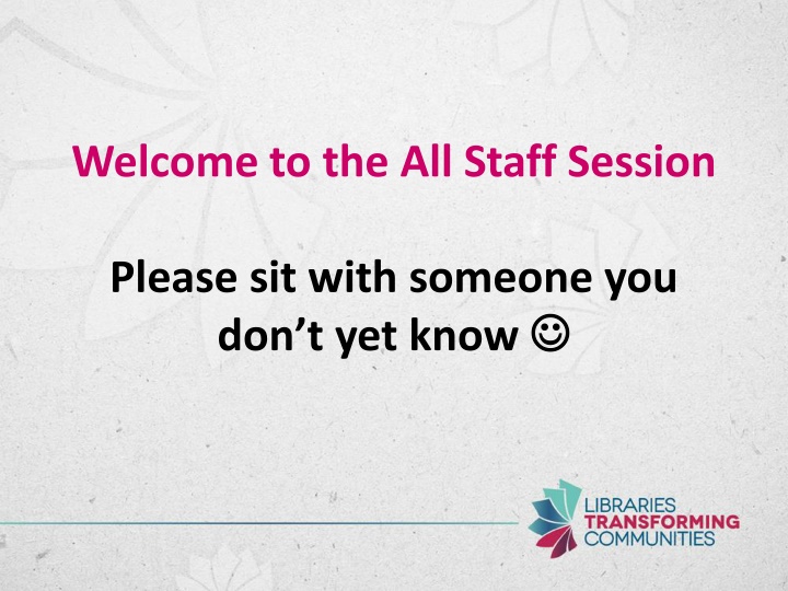 welcome to the all staff session