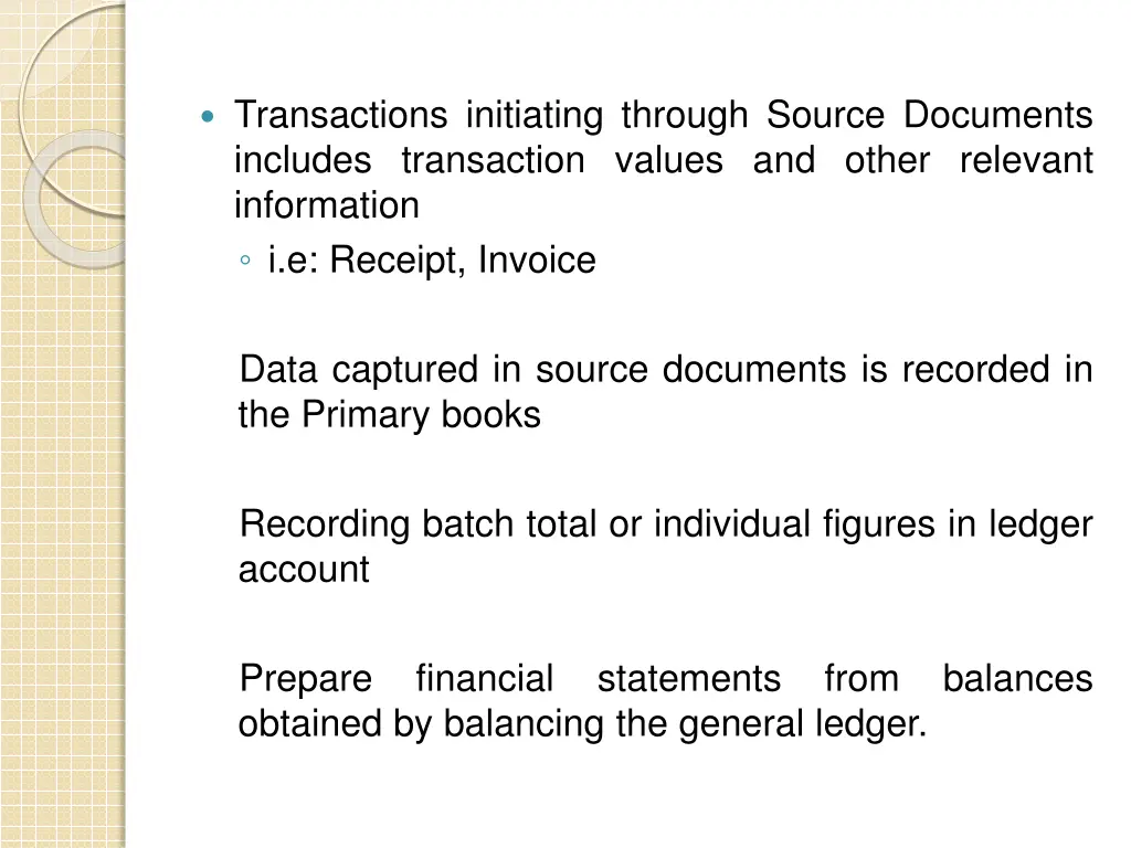 transactions initiating through source documents