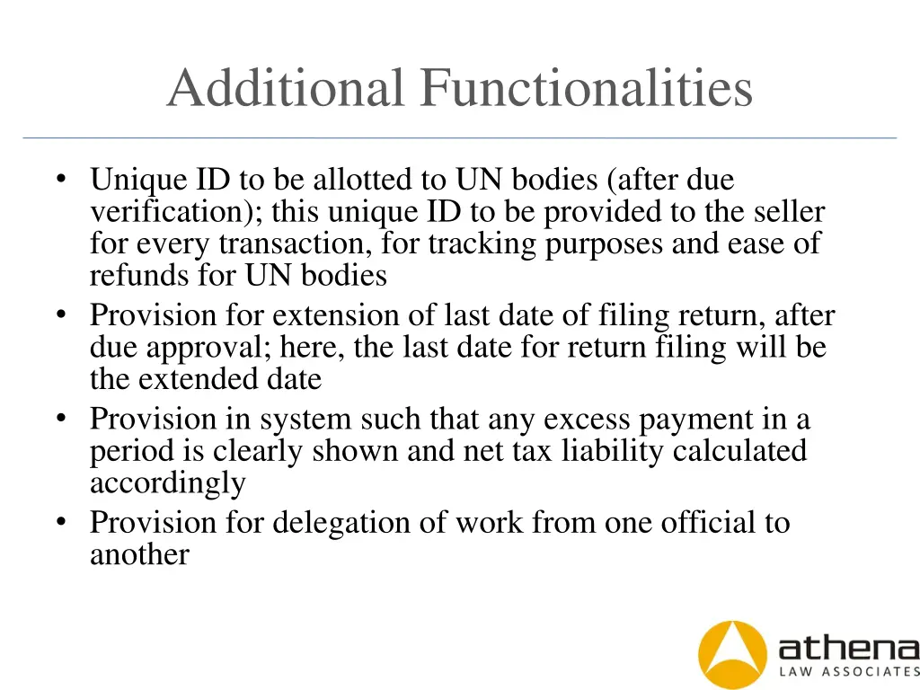 additional functionalities