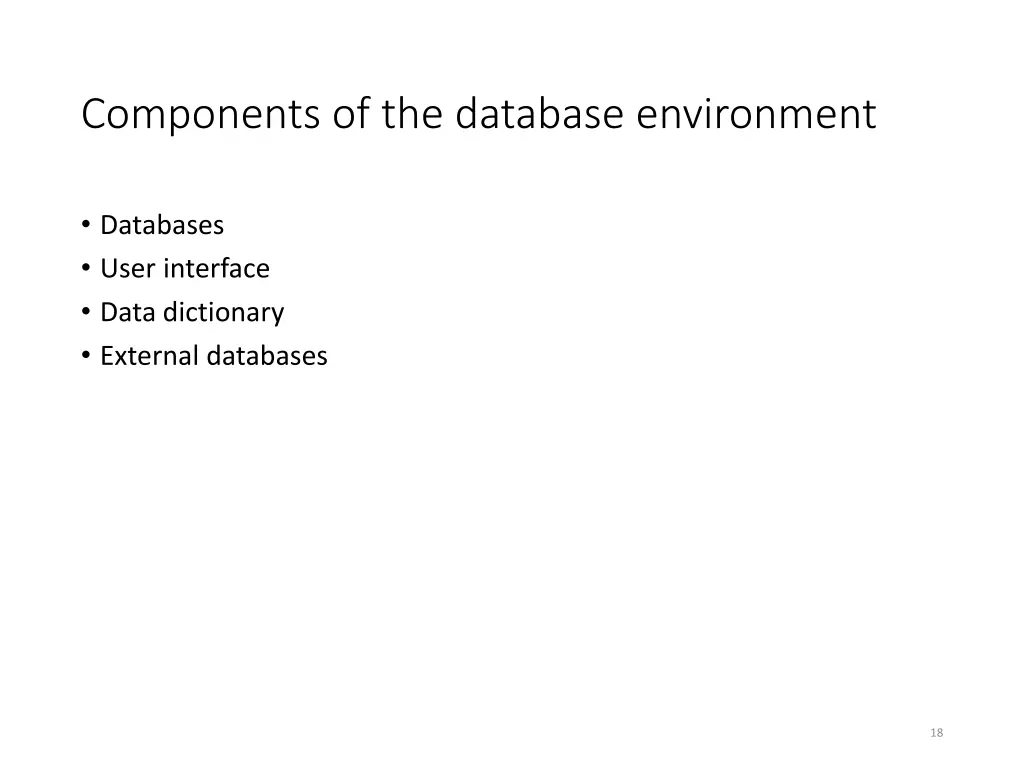 components of the database environment