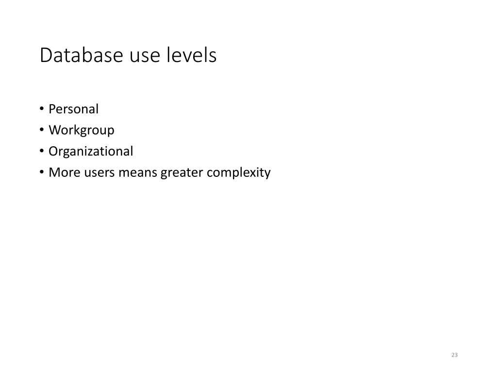 database use levels