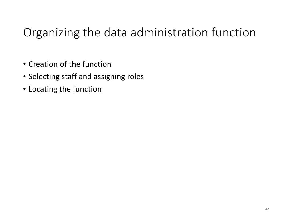 organizing the data administration function