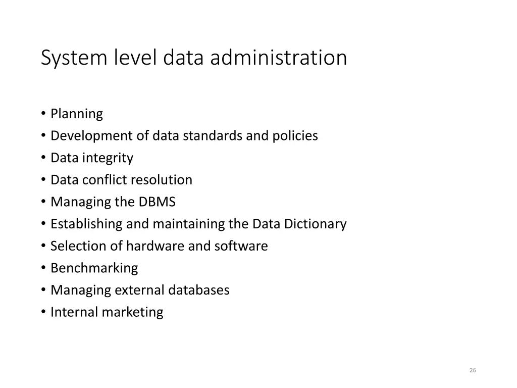 system level data administration