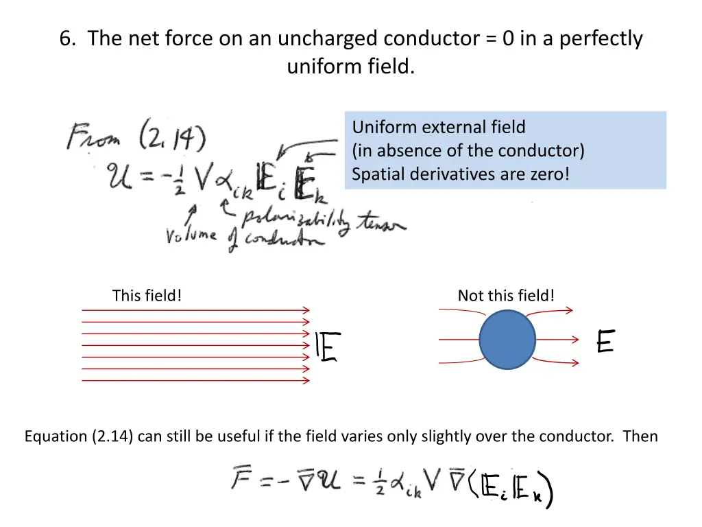 6 the net force on an uncharged conductor