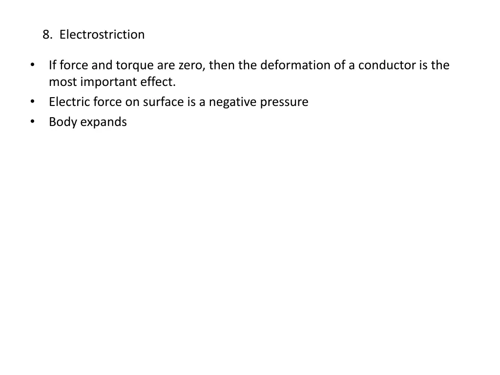 8 electrostriction